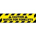 National Marker Co NMC Walk On Floor Sign, Caution Watch For Forklifts, 6in X 24in, Yellow/Black WFS629